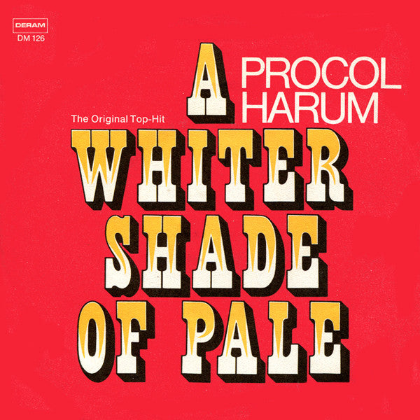 Procol Harum : A Whiter Shade Of Pale (7", Single)