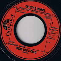 Paul Weller - The Style Council : Speak Like A Child (7", Single)