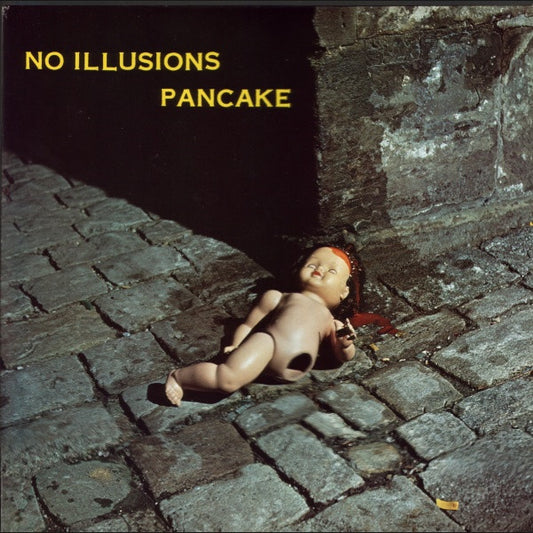 Pancake (3) : No Illusions (LP, Album)