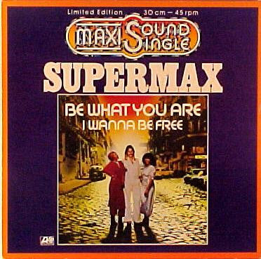 Supermax : Be What You Are (12", Maxi, Ltd)
