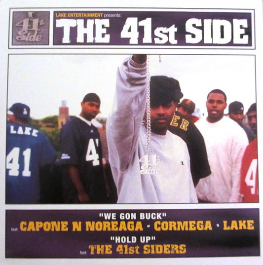 The 41st Side : We Gon Buck / Hold Up (12")