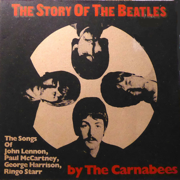 The Carnabees : The Story Of The Beatles (2xLP, Album)