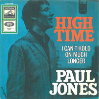 Paul Jones : High Time (7", Single)