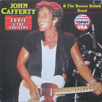 John Cafferty And The Beaver Brown Band : Eddie & The Cruisers (Soundtrack) (LP, Album)