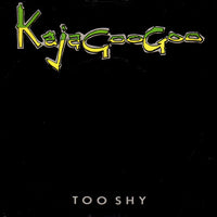 Kajagoogoo : Too Shy (7", Single)