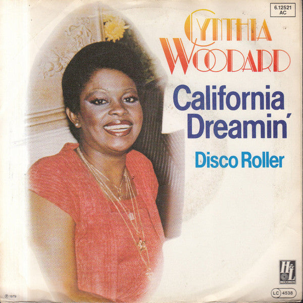 Cynthia Woodard : California Dreamin' (7", Single)