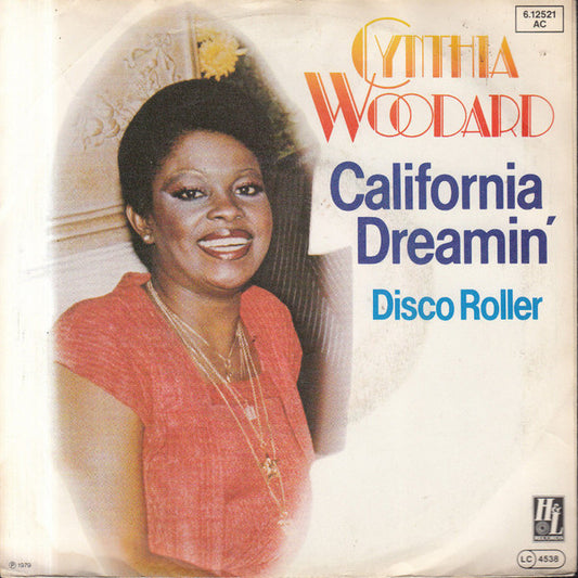 Cynthia Woodard : California Dreamin' (7", Single)