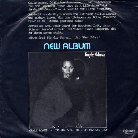 Gayle Adams : Your Love Is A Life Saver (7", Single)