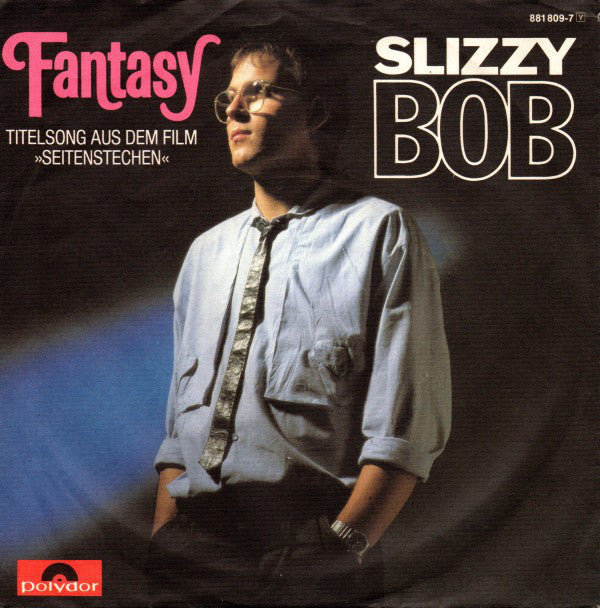 Slizzy Bob : Fantasy (7", Single)