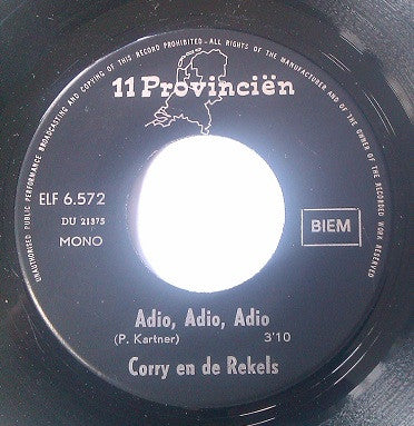 Corry En De Rekels : Huilen Is Voor Jou Te Laat (7", Mono, Bla)