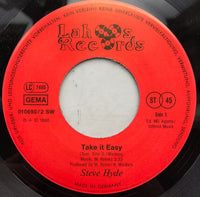 Steve Hyde (2) : Take It Easy (7", Single)