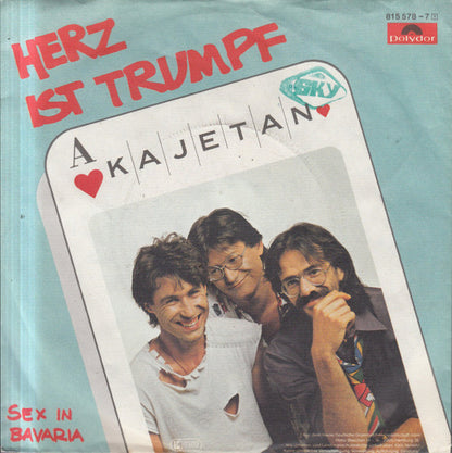 Kajetan : Herz Ist Trumpf (7", Single)