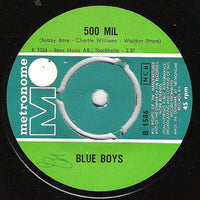 Blue Boys : 500 Mil / Lejrliv (7", Single)