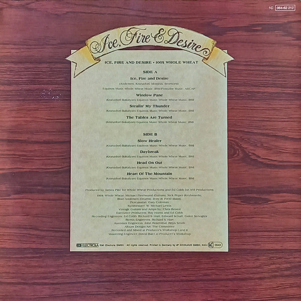 100% Whole Wheat : Ice, Fire & Desire (LP, Album)