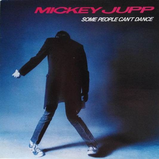 Mickey Jupp : Some People Can't Dance (LP, Album)