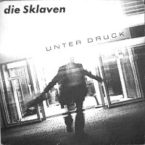 Die Sklaven : Unter Druck (LP)