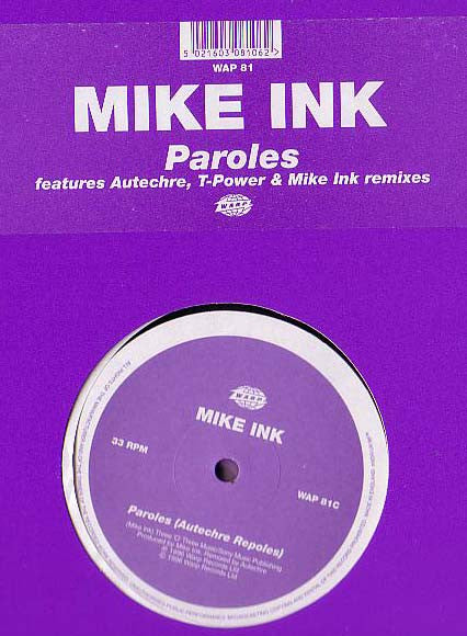 Mike Ink : Paroles (2x12")