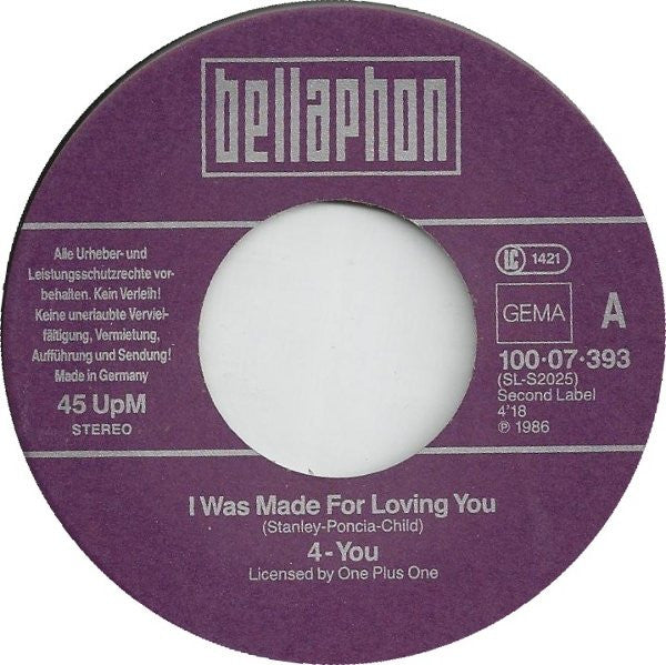 4-You : I Was Made For Loving You (7", Single)