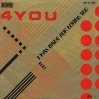 4-You : I Was Made For Loving You (7", Single)