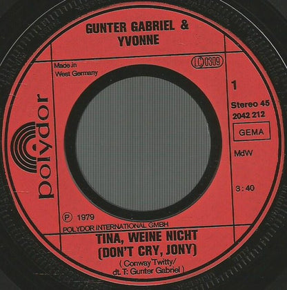 Gunter Gabriel & Yvonne* : Tina, Weine Nicht (Don't Cry, Jony) (7", Single)