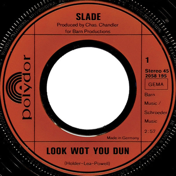 Slade : Look Wot You Dun (7", Single)