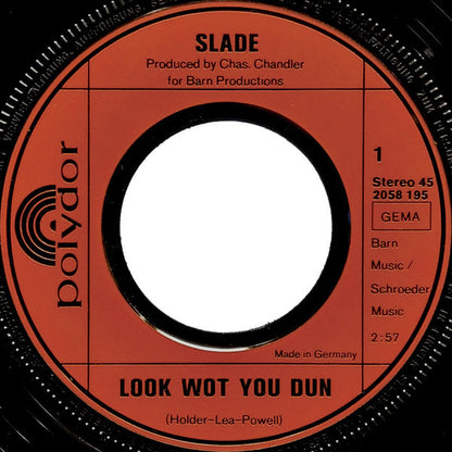 Slade : Look Wot You Dun (7", Single)