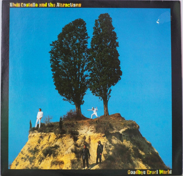 Elvis Costello And The Attractions* : Goodbye Cruel World (LP, Album)