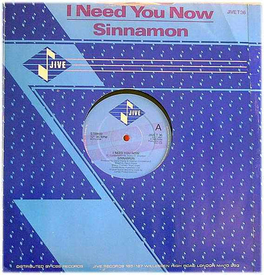 Sinnamon : I Need You Now (12")