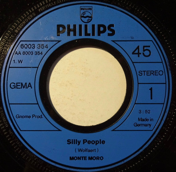 Monte Moro : Silly People / Hands Of My Baby (7", Single)