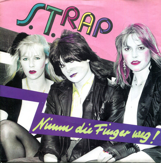 S.T.Rap : Nimm Die Finger Weg! (7")