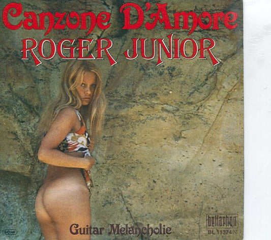 Roger Junior (2) : Canzone D'Amore (7")