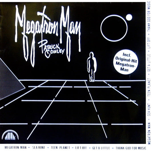 Patrick Cowley : Megatron Man (LP, Album)
