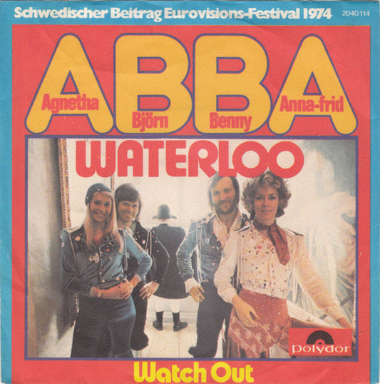 ABBA, Björn & Benny, Agnetha & Anni-Frid : Waterloo (7", Single)