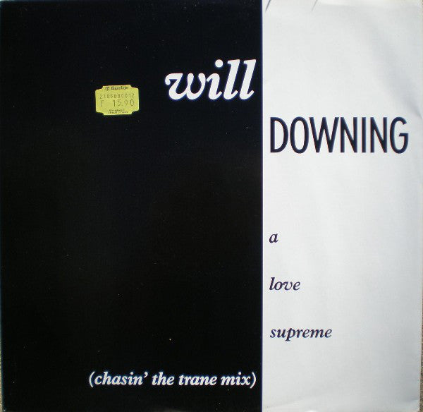 Will Downing : A Love Supreme (Chasin' The Trane Mix) (12")