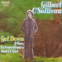 Gilbert O'Sullivan : Get Down (7", Single)