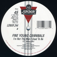 Fine Young Cannibals : I'm Not The Man I Used To Be (Mellow Mix) (12", Single)