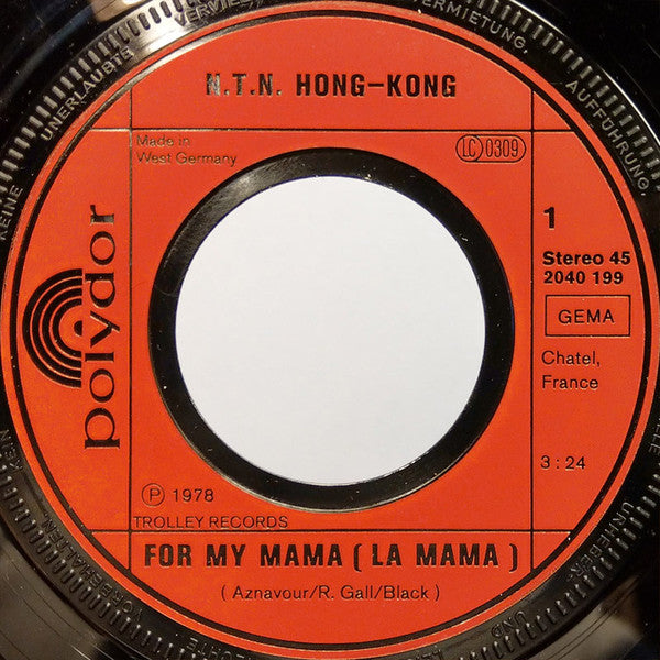 NTN Hong Kong* : (La Mama) For My Mama (7")