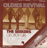 The Seekers : Georgy Girl / The Carnival Is Over (7", Single, RE)
