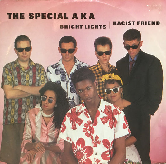 The Special AKA : Racist Friend / Bright Lights (12", Single)