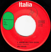 Ito Yukari* : L'Amore È Partito (7")