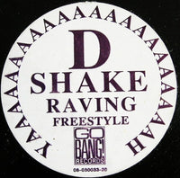 D-Shake : Yaaaaaaaaaah (Freestyle Club Mix) / Techno Trance (Paradise Is Now) (12")