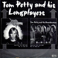 Tom Petty And The Heartbreakers : Listen To Her Heart (7")