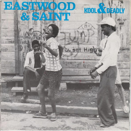Eastwood & Saint* : Kool & Deadly (7", Single)