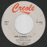 Eastwood & Saint* : Kool & Deadly (7", Single)