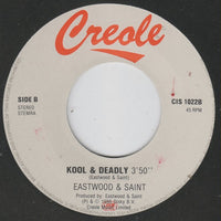 Eastwood & Saint* : Kool & Deadly (7", Single)