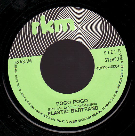 Plastic Bertrand : Pogo Pogo / Ça Plane Pour Moi (7", Single)