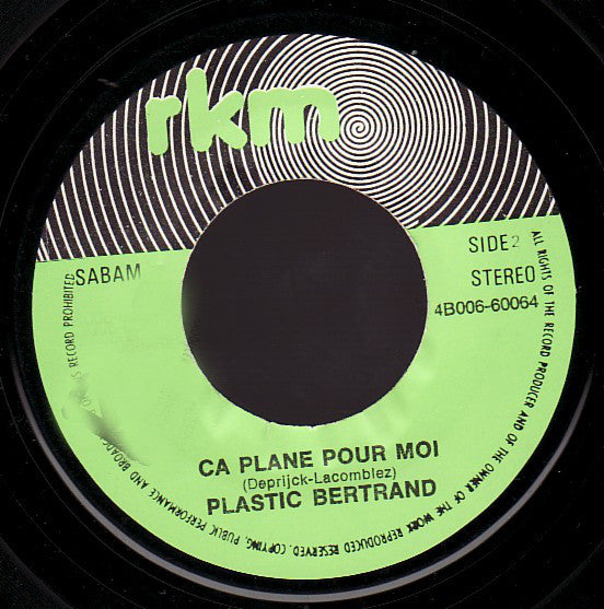 Plastic Bertrand : Pogo Pogo / Ça Plane Pour Moi (7", Single)