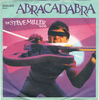 The Steve Miller Band* : Abracadabra (7", Single, Lar)