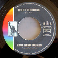 Paul Nero Sounds* : Wild Freshness (7", Single)