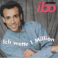 Ibo (2) : Ich Wette 1 Million (7", Single)